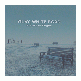 Ballad Best Singles-WHITE ROAD