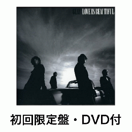 <初回限定盤・DVD付>LOVE IS BEAUTIFUL