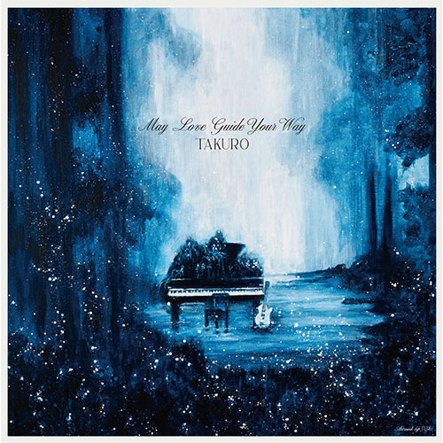 『May Love Guide Your Way』