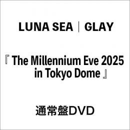<DVD>『The Millennium Eve 2025 in Tokyo Dome』(通常盤)