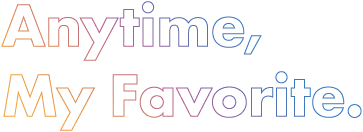 Anytime My Favorite