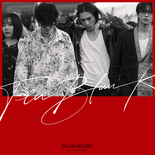 TENBLANK「Glass Heart (スーパー・デラックス・エディション)」