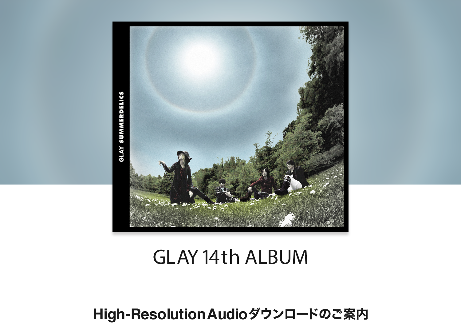 GLAY 14th ALBUM SUMMERDELICS
