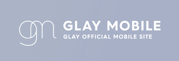 glayMobile
